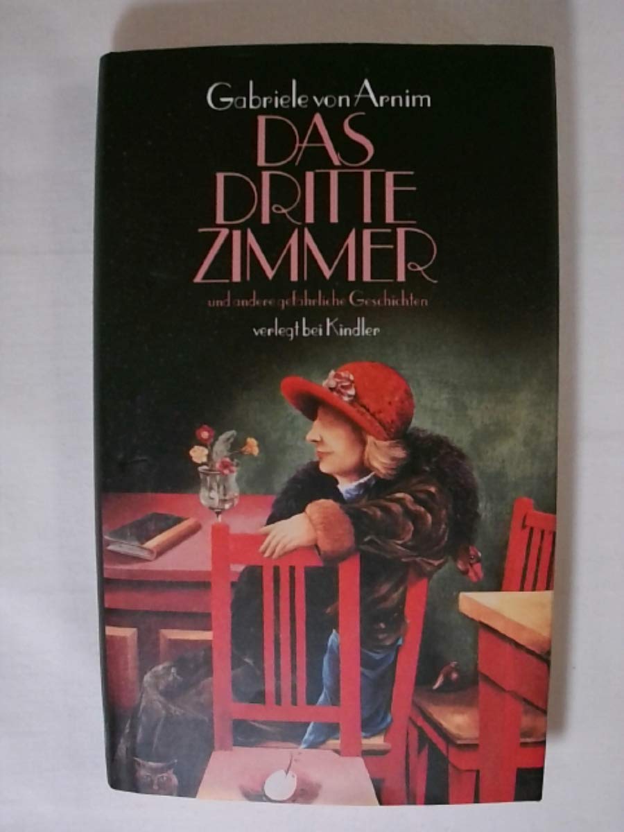 Das dritte Zimmer und andere gefährliche Geschichten Books