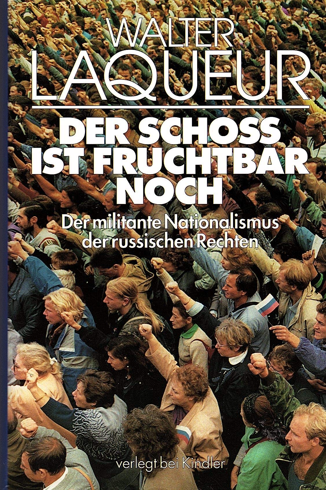 Der Schoß ist fruchtbar noch: Der militante Nationalismus der russischen Rechten Politics & History