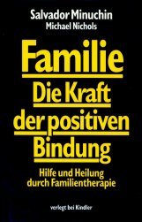 Familie, die Kraft der positiven Bindung Psychology
