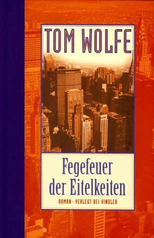 Fegefeuer der Eitelkeiten. Roman Contemporary literature Books