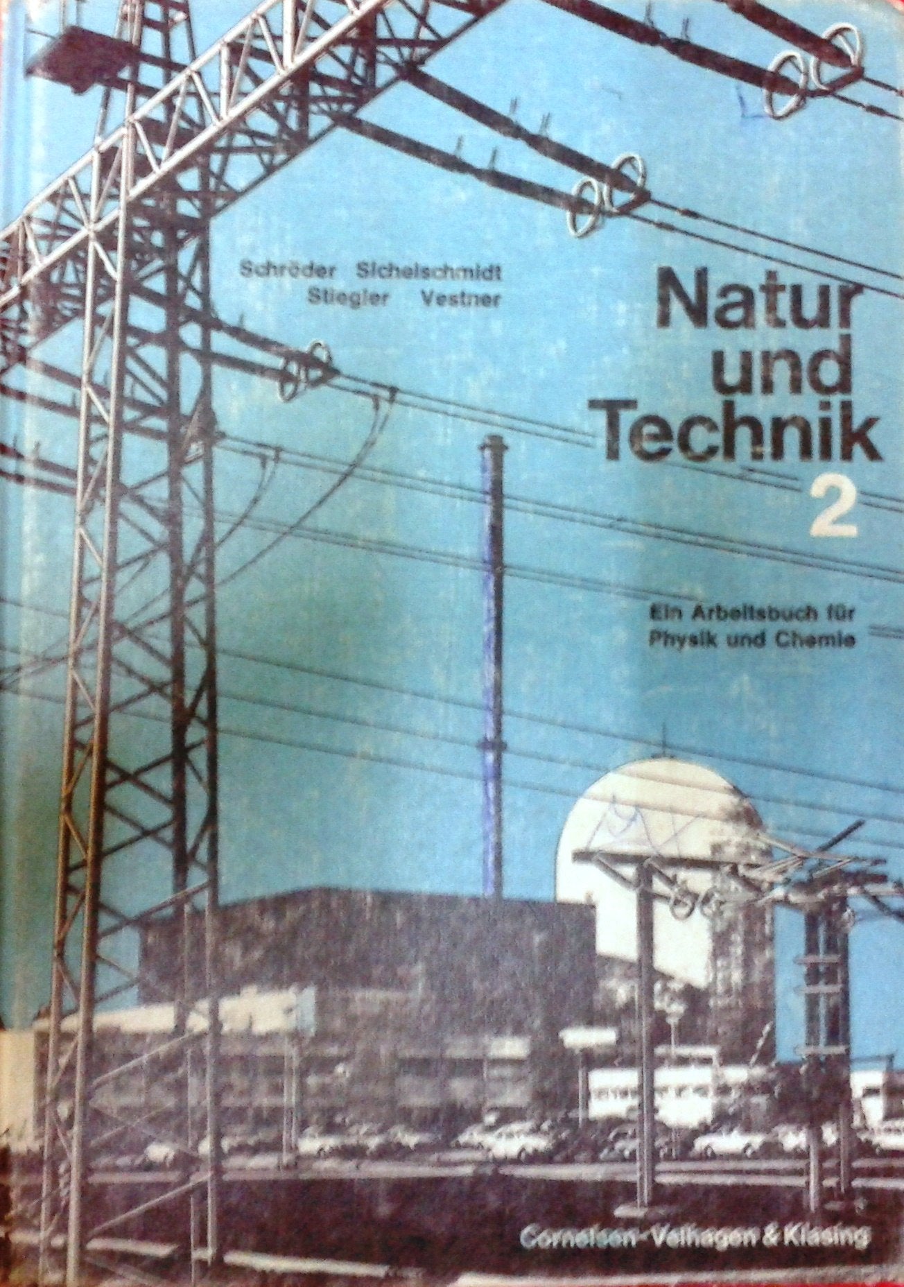 Natur und Technik 2. Ein Arbeitsbuch für Physik und Chemie. 7. bis 9. Schuljahr Books