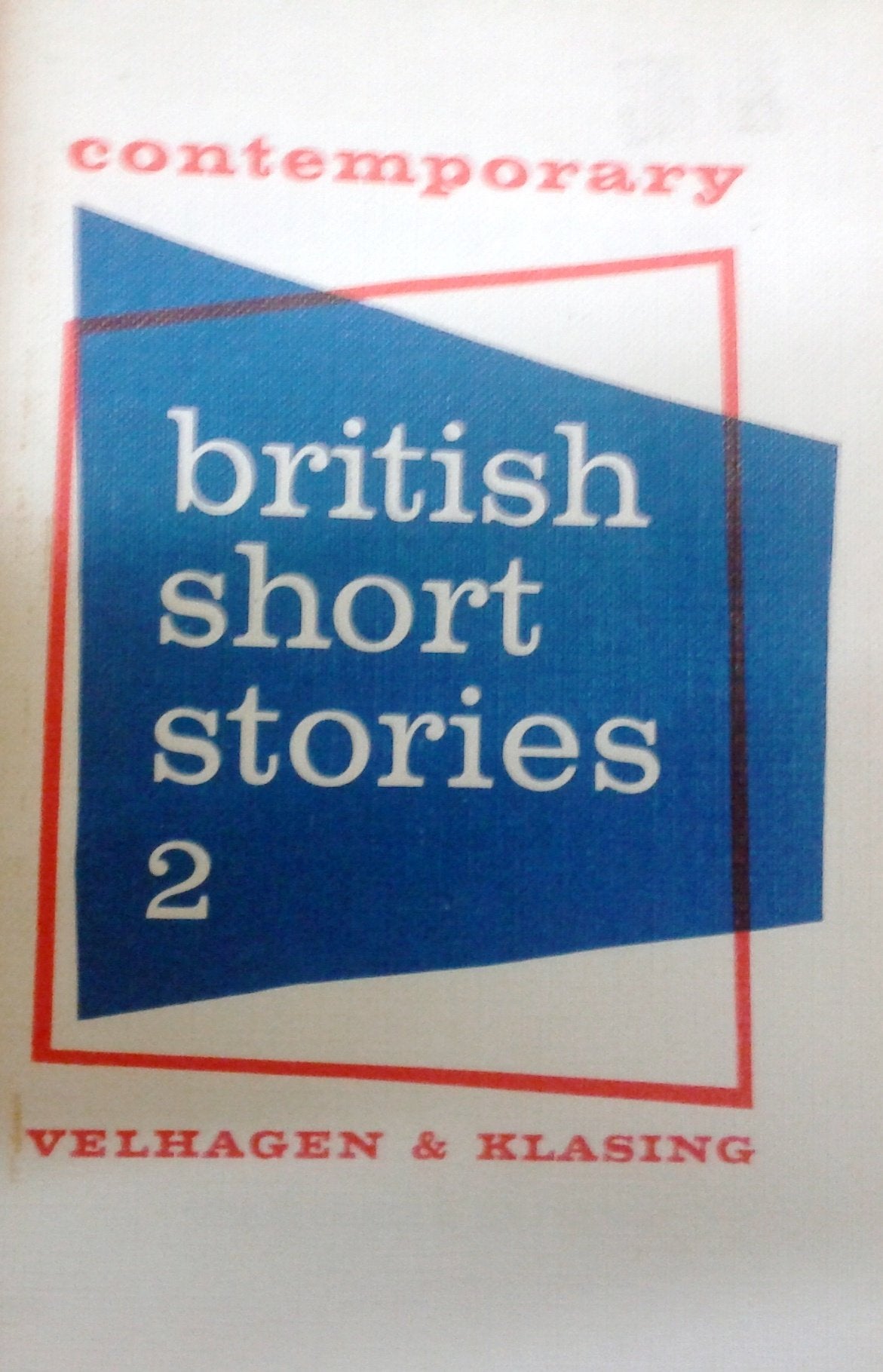 Contemporary British Short Stories II: Contemporary British Short Stories 2 Politics & History