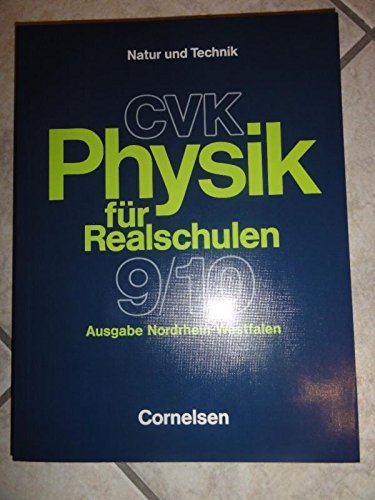 Physik für Realschulen. 9./10. Schuljahr NRW. Bisherige Ausgabe Books