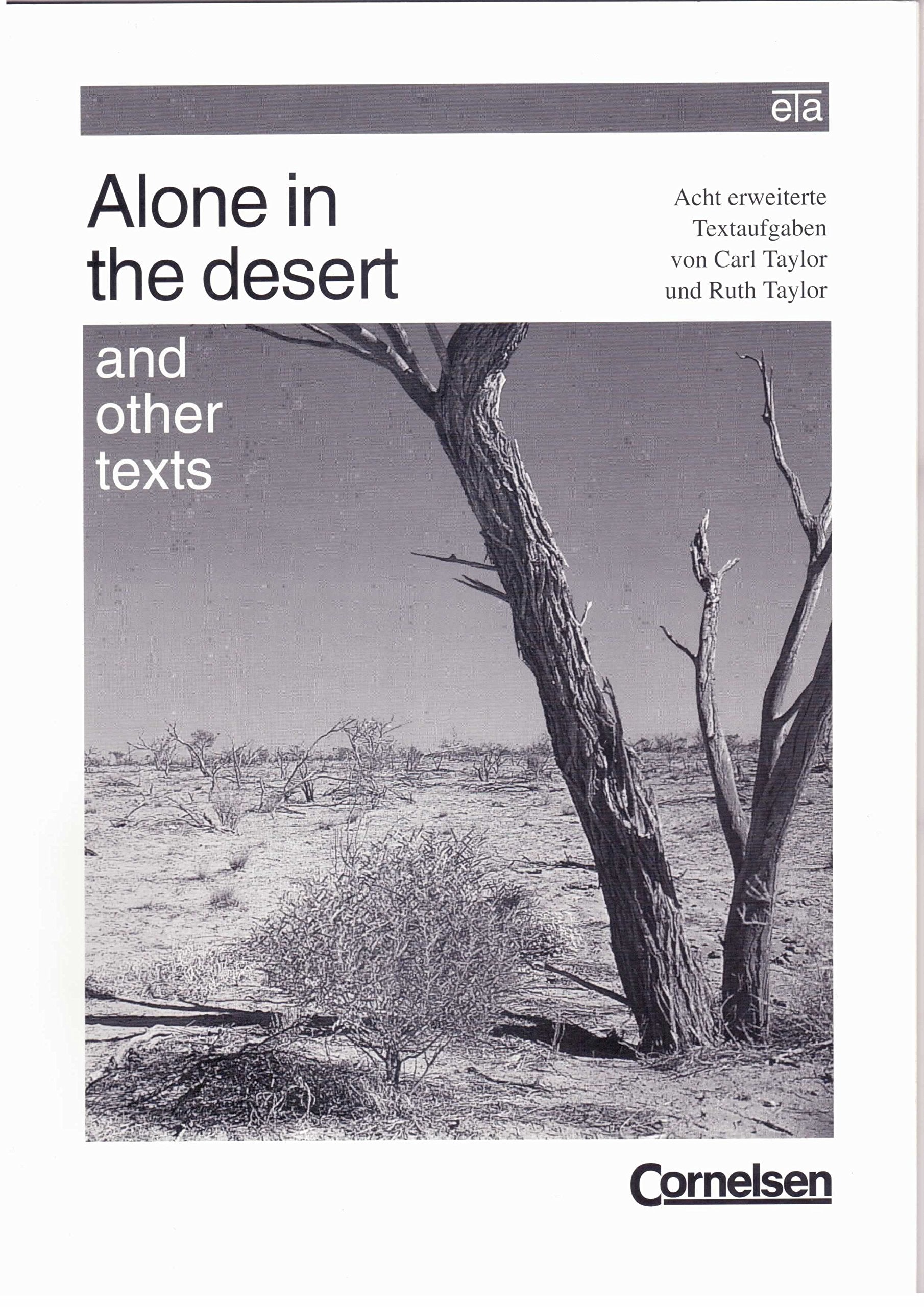 Erweiterte Textaufgaben (ETA): Alone in the desert and other texts: Schülerheft Learning & Reference
