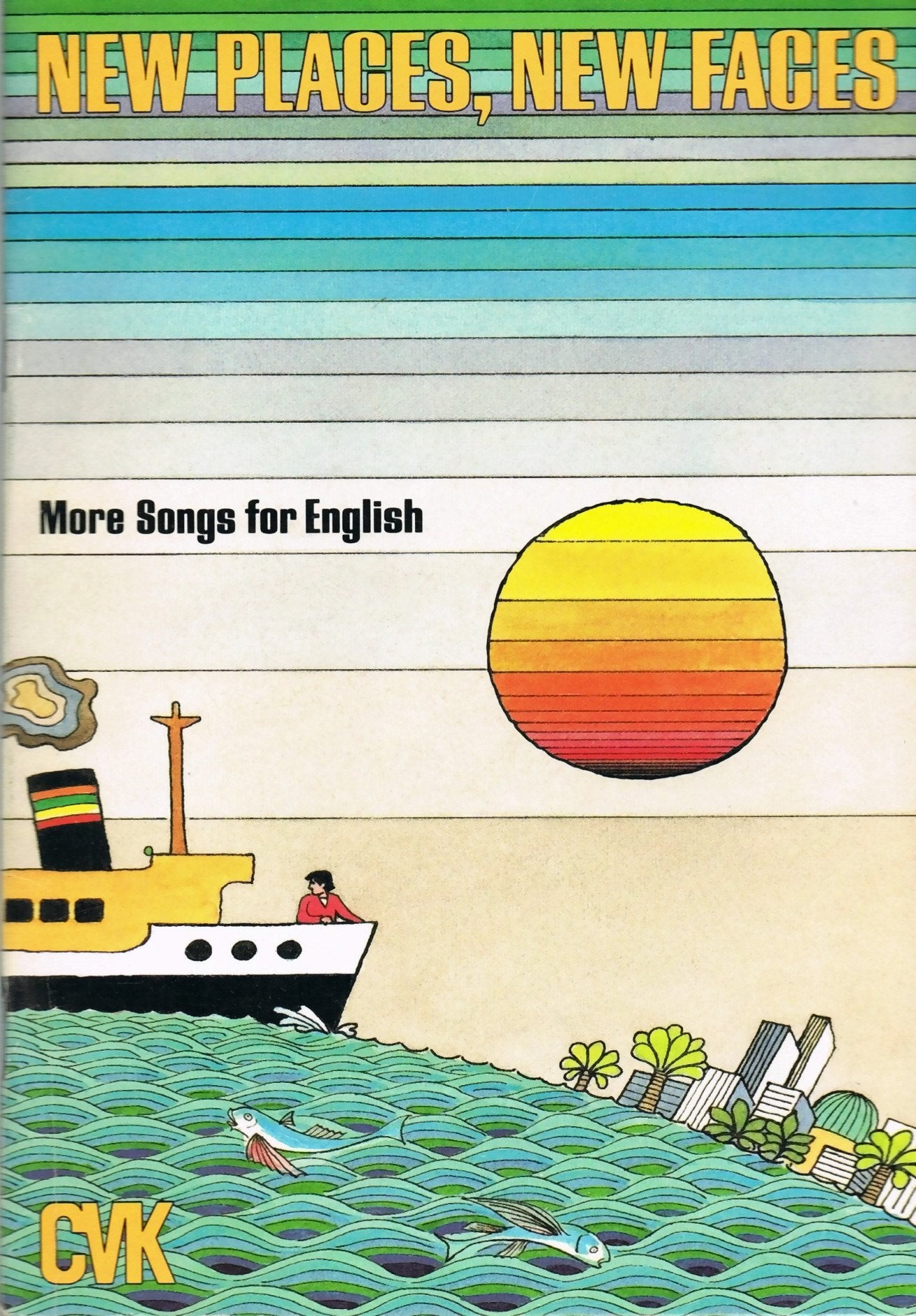 New places, new faces. More songs for English - Liederheft Books