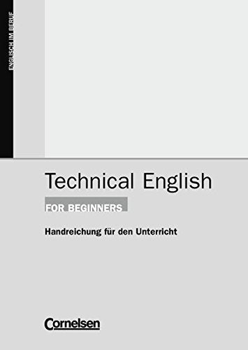 Technical English for Beginners / A1/A2 - Handreichungen für den Unterricht Foreign Languages ​​& Dictionaries