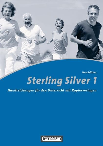 Sterling Silver - New Edition: A1: Band 1 - Handreichungen für den Unterricht mit Kopiervorlagen Learning & Reference