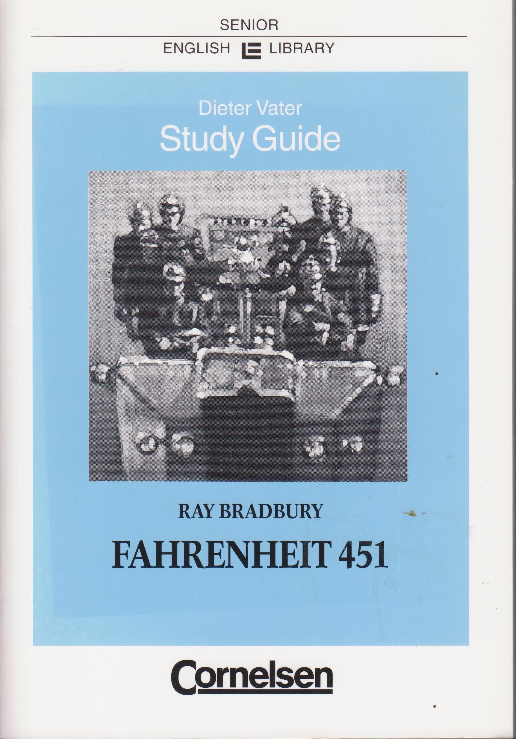 Cornelsen Senior English Library - Fiction: Ab 11. Schuljahr - Fahrenheit 451 - Bisherige Ausgabe: Study Guide Study Guides