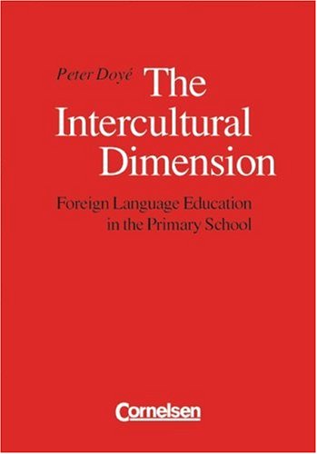 The Intercultural Dimension: Foreign Language Education in the Primary School Education & Training