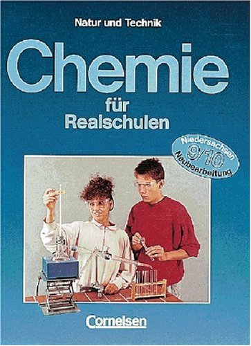 Chemie für Realschulen - Niedersachsen: Chemie für Realschulen, Ausgabe Niedersachsen, 9./10. Schuljahr Study Guides