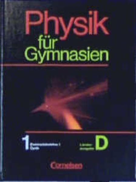 Physik für Gymnasien - Länderausgabe D: Physik für Gymnasien, Sekundarstufe I, Länderausg. D für Nordrhein-Westfalen, Tl.1, Elektrizitätslehre I, Optik: Klasse 8 Study Guides