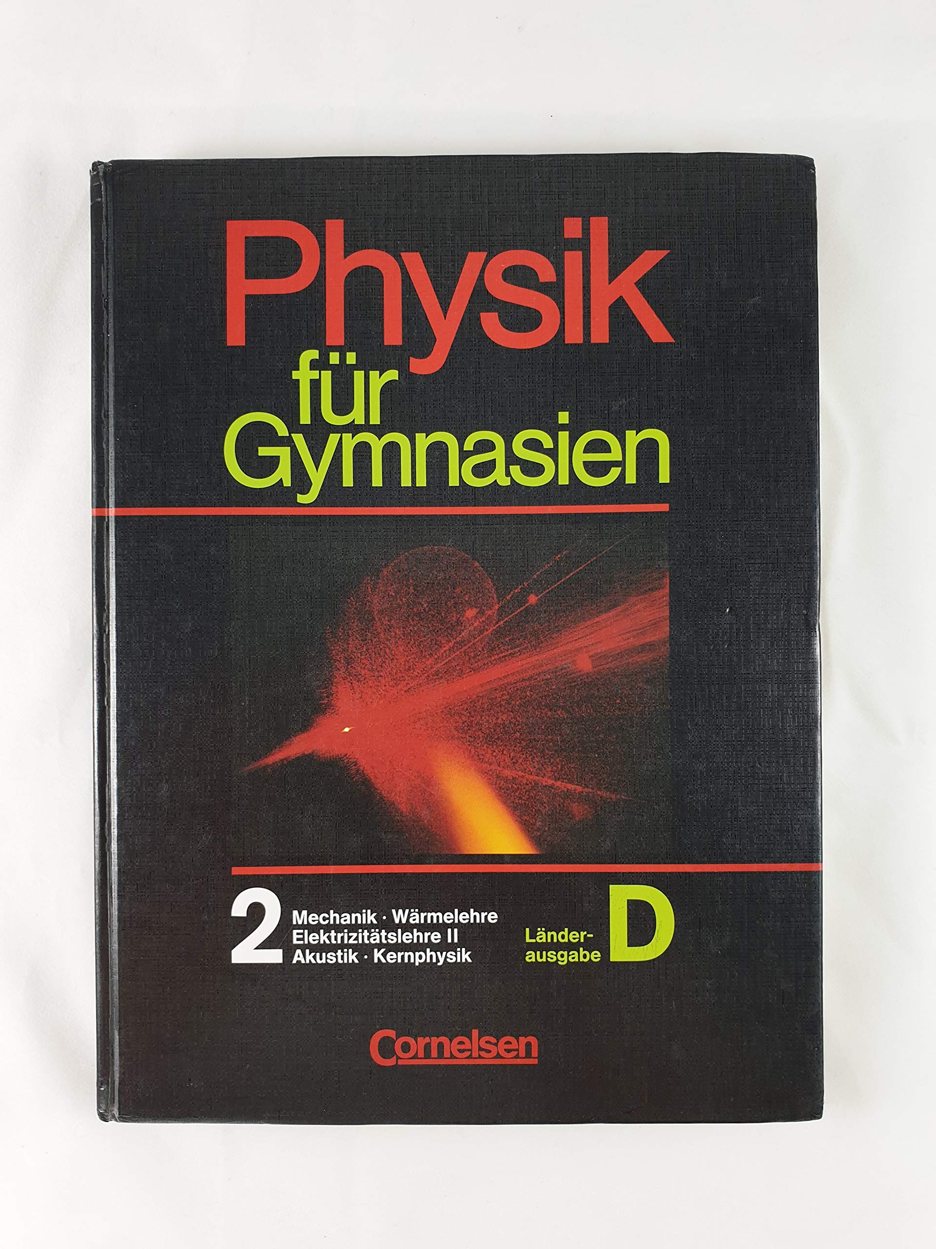 Physik für Gymnasien - Länderausgabe D: Physik für Gymnasien, Sekundarstufe I, Länderausg. D für Nordrhein-Westfalen, Tl.2, Mechanik, Wärmelehre, Elektrizitätslehre II, Akustik, Kernphysik: Klasse 8/9 Study Guides