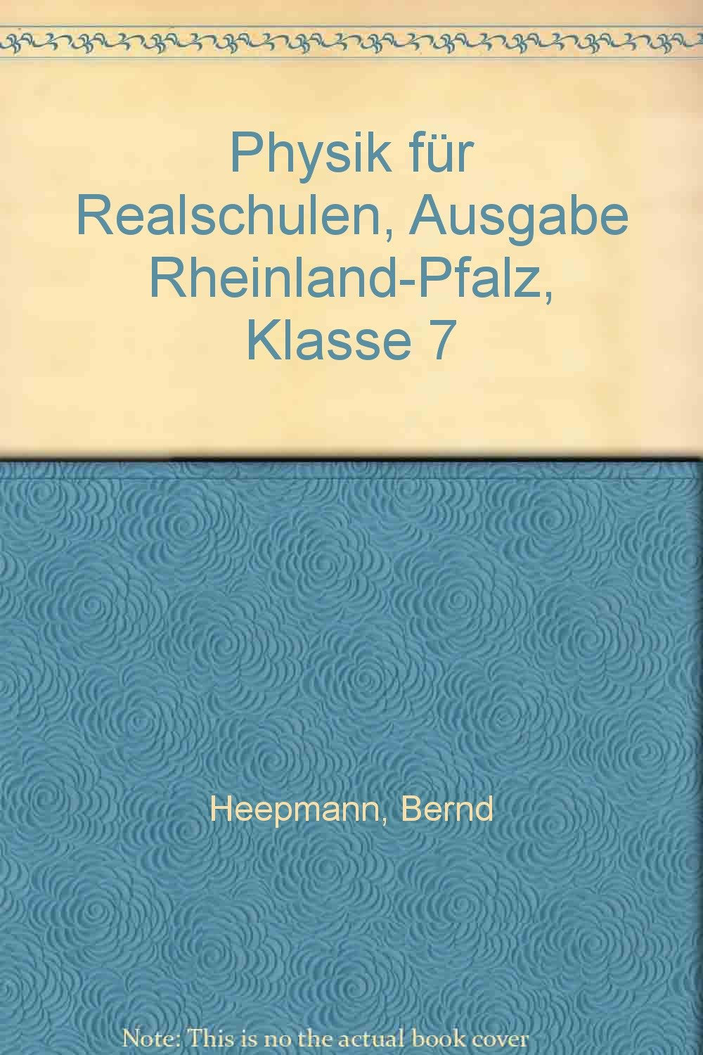 Physik für Realschulen, Ausgabe Rheinland-Pfalz, Klasse 7 Study Guides