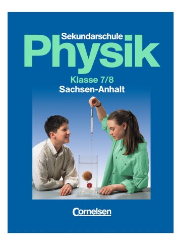 Physik für die Sekundarschule - Sachsen-Anhalt: Physik für die Sekundarschule, Ausgabe Sachsen-Anhalt, Klasse 7/8 Study Guides