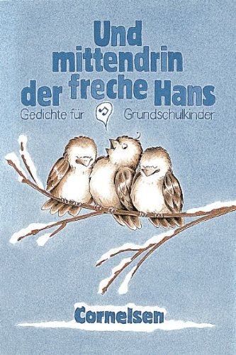 Und mittendrin der freche Hans: Gedichte für Grundschulkinder. Schülerheft Study Guides
