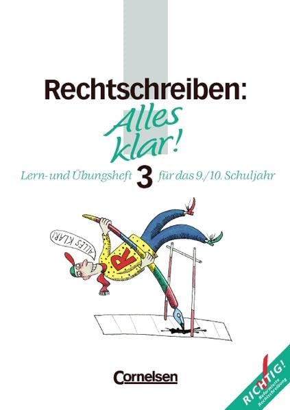 Alles klar! - Deutsch - Sekundarstufe I: Alles klar!, Sekundarstufe I, neue Rechtschreibung, Rechtschreiben Study Guides