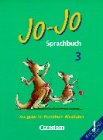 Jo-Jo Sprachbuch - Ausgabe für Nordrhein-Westfalen: Jo-Jo, Sprachbuch, Ausgabe Nordrhein-Westfalen, neue Rechtschreibung, 3. Schuljahr Learning & Reference