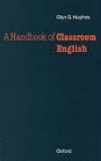 A Handbook of Classroom English Foreign Languages ​​& Dictionaries