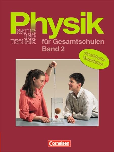 Natur und Technik - Physik für Gesamtschulen - Nordrhein-Westfalen - Bisherige Ausgabe: Physik für Gesamtschulen, Neue Ausgabe Nordrhein-Westfalen, Bd.2, 7./8. Schuljahr Study Guides