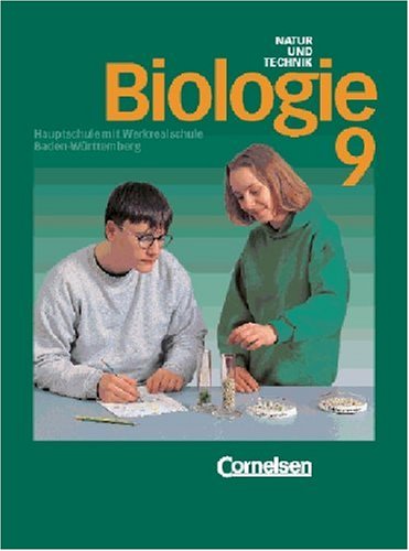 Biologie - Hauptschule mit Werkrealschule Baden-Württemberg: Biologie, Hauptschule Baden-Württemberg, 9. Schuljahr Study Guides