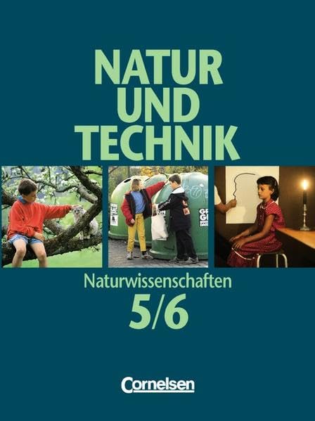Natur und Technik - Naturwissenschaften - Allgemeine Ausgabe: Natur und Technik, Naturwissenschaften, Klasse 5/6, Gesamtband Study Guides