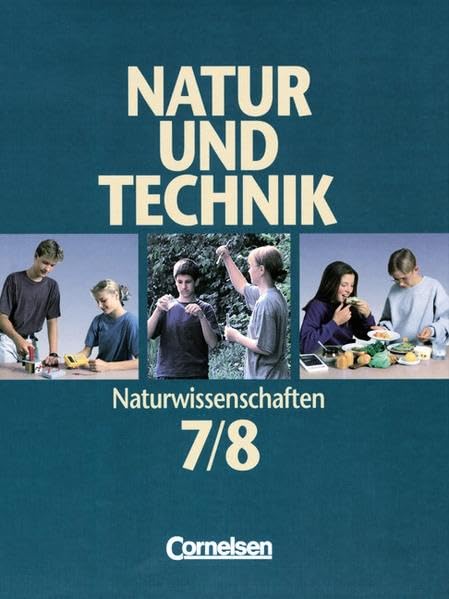 Natur und Technik - Naturwissenschaften - Allgemeine Ausgabe: Natur und Technik, Naturwissenschaften, Klasse 7/8, Gesamtband Study Guides