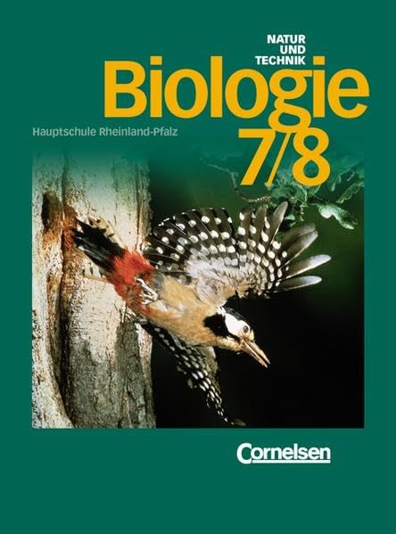 Natur und Technik - Biologie (Ausgabe 1998) - Grundausgabe Rheinland-Pfalz: Biologie, Hauptschule Rheinland-Pfalz, 7./8. Schuljahr Study Guides