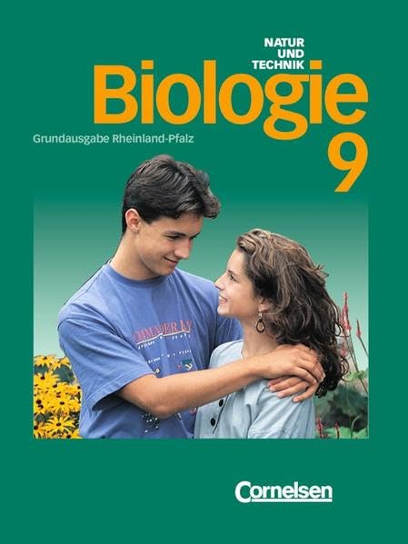 Natur und Technik - Biologie (Ausgabe 1998) - Grundausgabe Rheinland-Pfalz: Biologie, Hauptschule Rheinland-Pfalz, 9. Schuljahr Study Guides