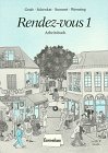Rendez-vous: Französisch für Erwachsene, Teil 1: Arbeitsbuch Learning & Reference