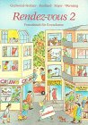 Rendez-vous - Bisherige Ausgabe: Rendez-vous, Bd.2, Lehrbuch Learning & Reference