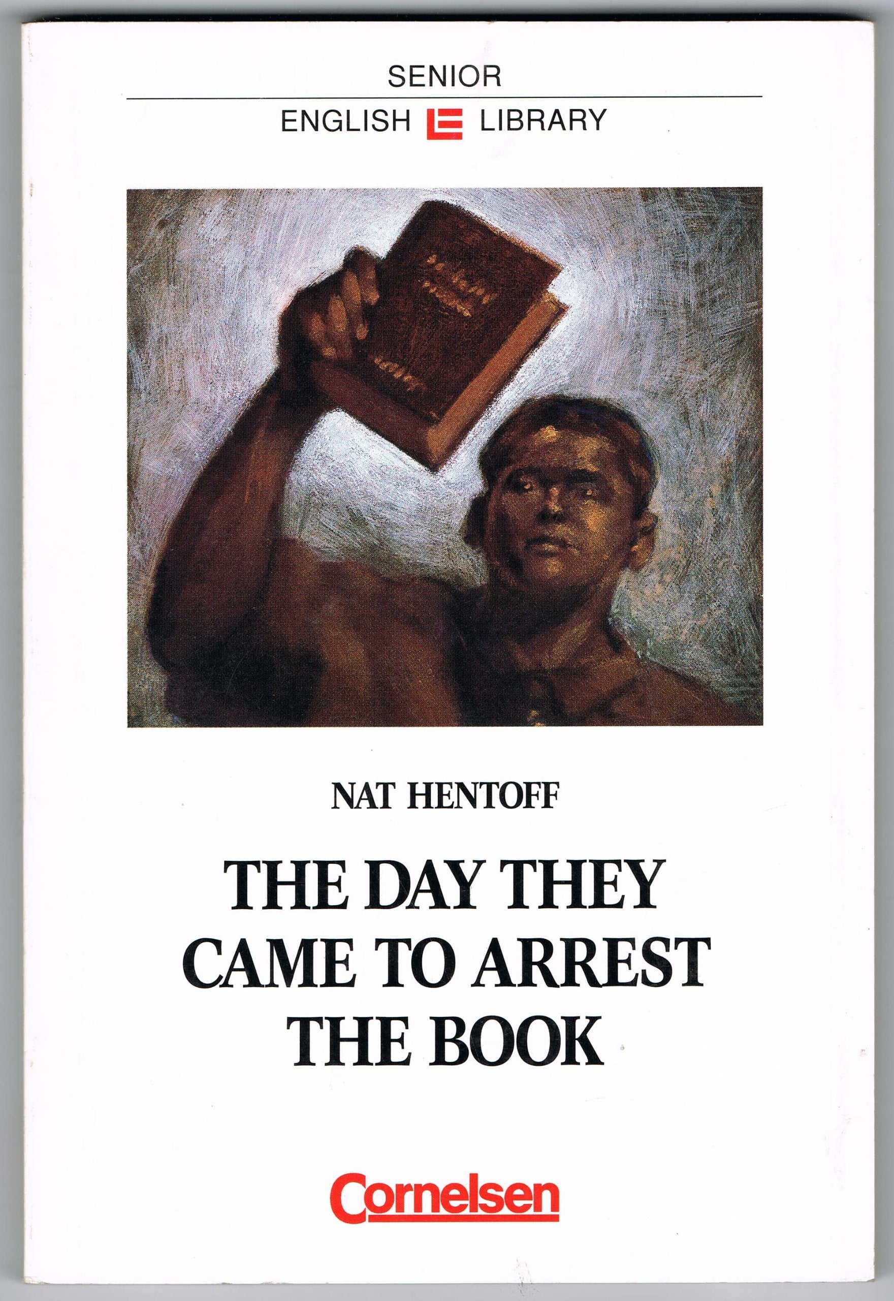 Cornelsen Senior English Library - Fiction: Ab 11. Schuljahr - The Day They Came to Arrest the Book: Textband Study Guides