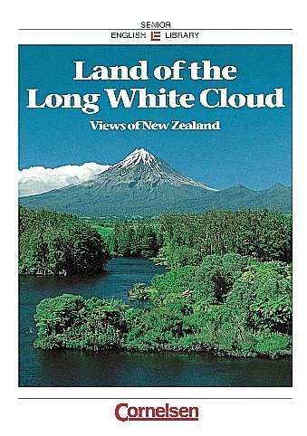 Cornelsen Senior English Library - Landeskunde: Ab 11. Schuljahr - Land of the Long White Cloud - Views of New Zealand: Schülerheft Study Guides