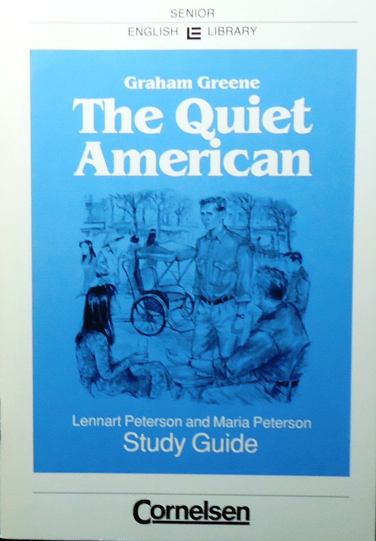 Cornelsen Senior English Library - Fiction: Ab 11. Schuljahr - The Quiet American: Study Guide Study Guides