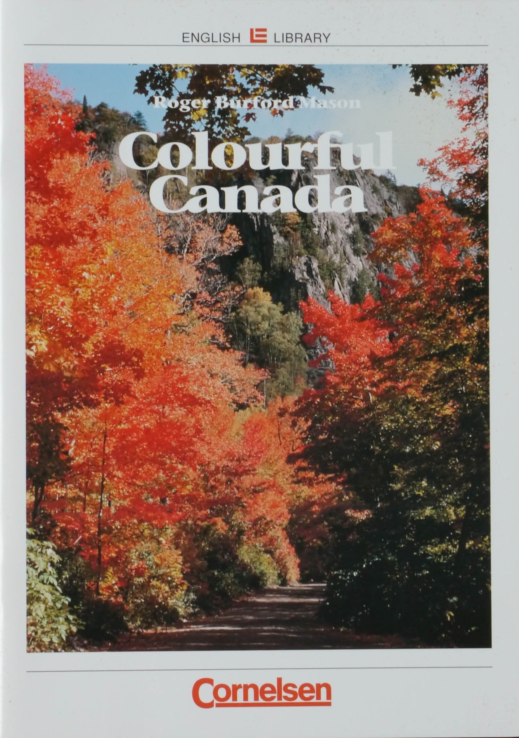 Cornelsen English Library - Themenhefte: 9. Schuljahr, Stufe 2 - Colourful Canada: Schülerheft Study Guides