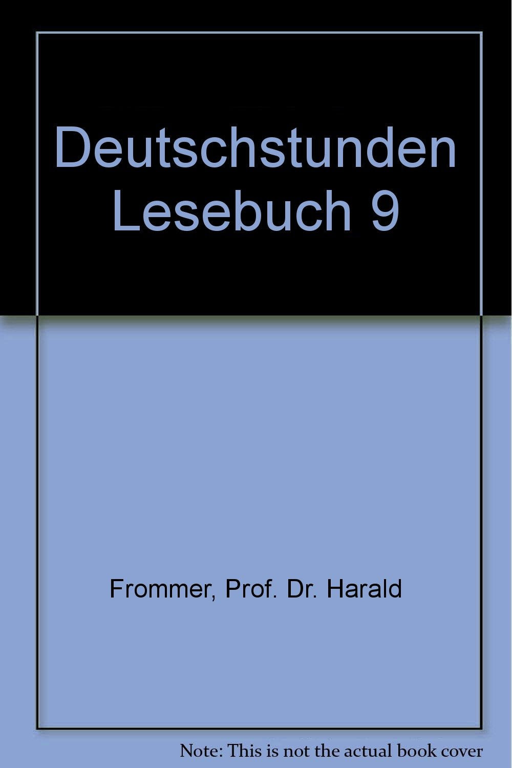 Deutschstunden Lesebuch - Bisherige allgemeine Ausgabe: 9. Schuljahr - Schülerbuch Books