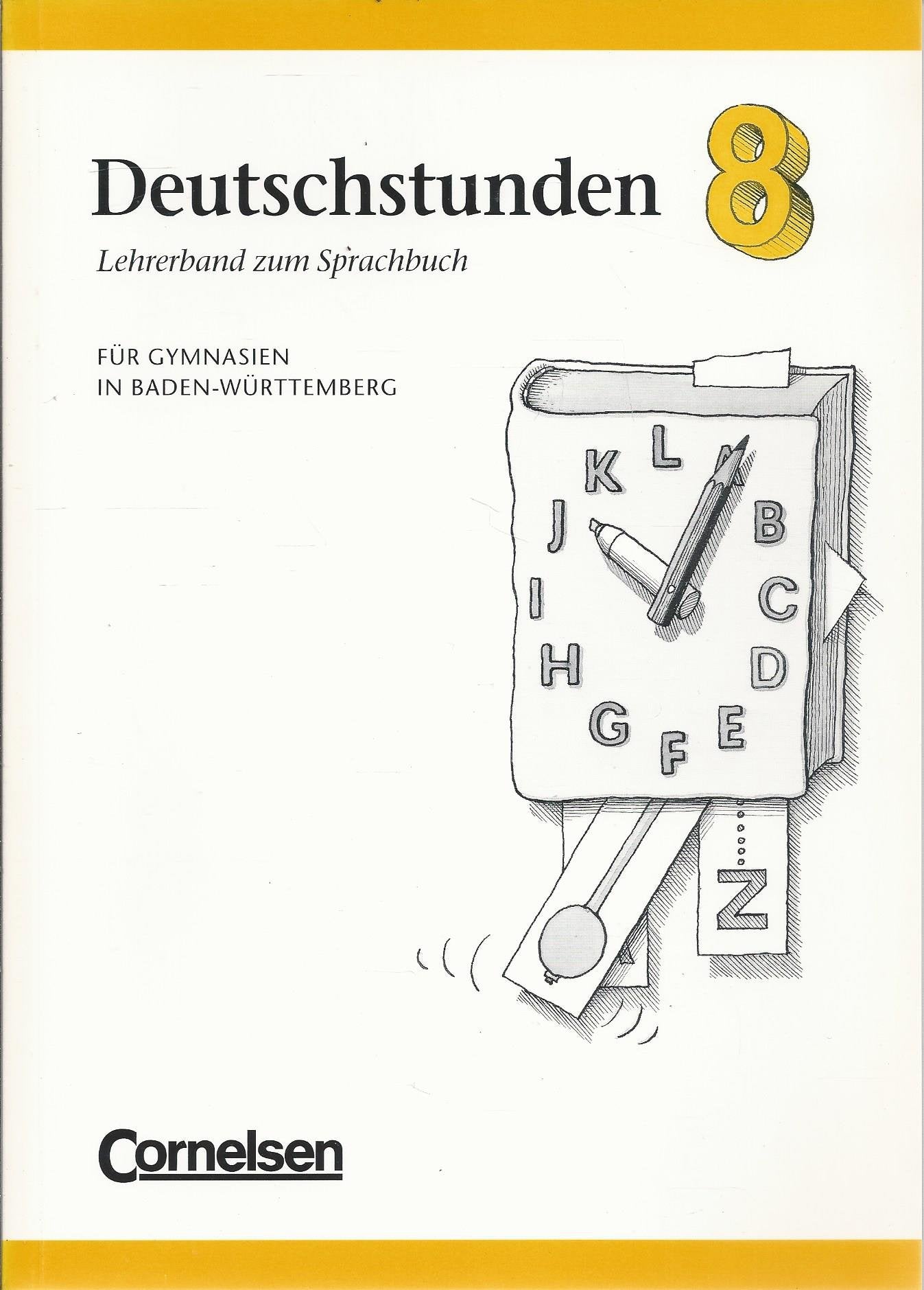 Deutschstunden 8 - Lehrerband zum Sprachbuch - Teil: Reformierte Rechtschreibung / 8. / Sprachbuch. / Handbuch für den Unterricht. / Bearb. von Harald Frommer ... Books