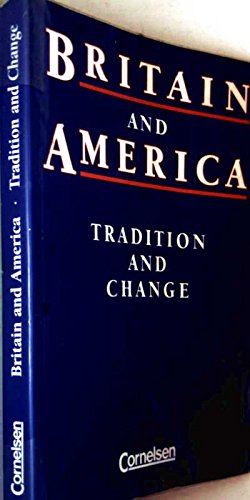 Britain and America, Tradition and Change, Schülerbuch Learning & Reference
