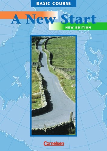 A New Start - 2. Ausgabe: Basic Course - Kursbuch: Grundstufe (European Language Certificate in English, Stage 1) Learning & Reference