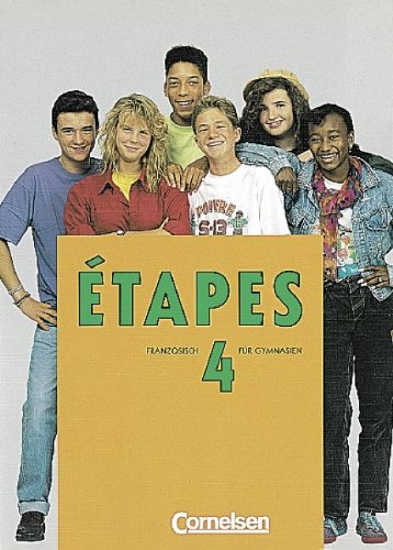 Étapes - Première Langue: Etapes, Bd.4, Schülerbuch, 10. Klasse Foreign Languages ​​& Dictionaries