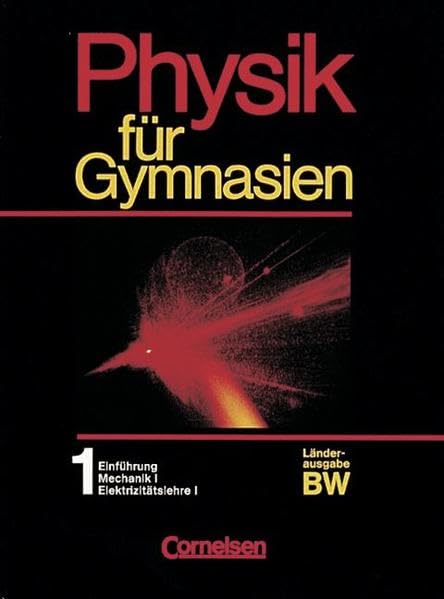 Physik für Gymnasien - Baden-Württemberg: Physik für Gymnasien, Ausgabe Baden-Württemberg, Bd.1, 8. Schuljahr Study Guides