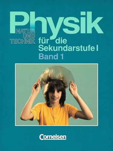 Physik für die Sekundarstufe I - Natur und Technik - Bremen, Hamburg und Schleswig-Holstein: Physik für die Sekundarstufe I, 2 Bde., Bd.1 Study Guides