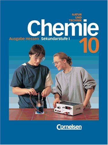 Chemie für die Sekundarstufe I - Natur und Technik - Hessen: Chemie für die Sekundarstufe I, Neue Ausgabe Hessen, 10. Schuljahr Study Guides