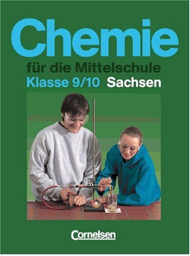 Chemie für die Mittelschule - Sachsen: Chemie für die Mittelschule, Ausgabe Sachsen, Klasse 9/10 Study Guides
