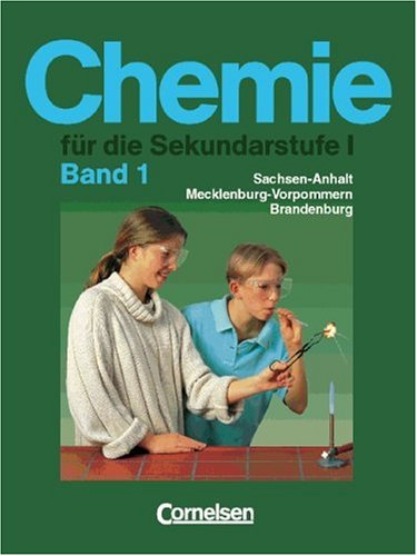 Chemie für die Sekundarstufe I - Sachsen-Anhalt, Mecklenburg-Vorpommern und Brandenburg: Chemie für die Sekundarstufe I, Ausgabe Brandenburg, ... Klasse 8 in Mecklenburg-Vorpommern Study Guides