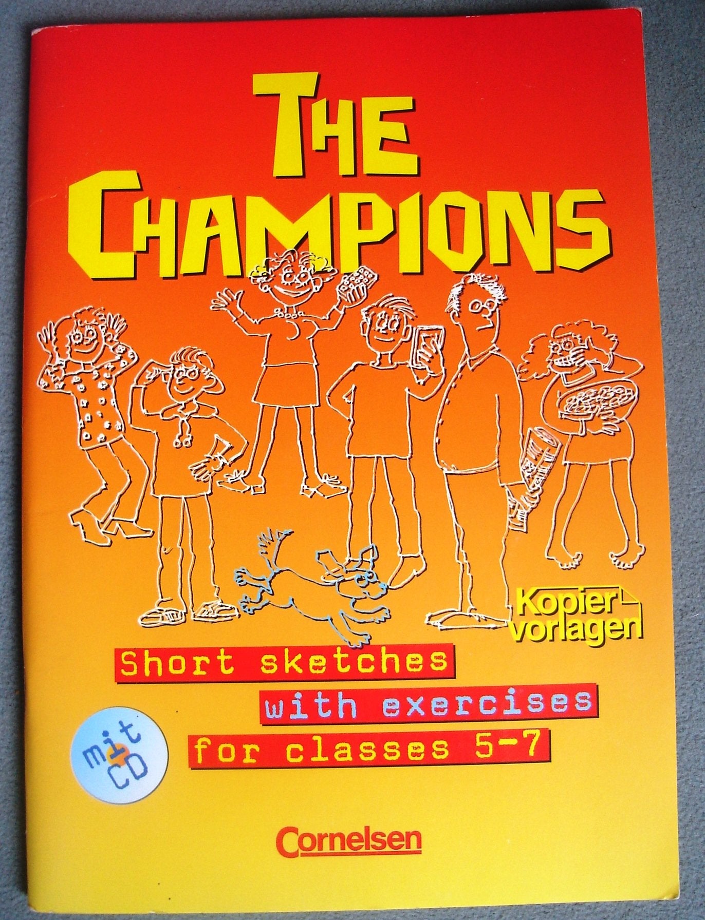 The Champions - Short sketches with exercises for classes 5-7 - Kopiervorlagen Books