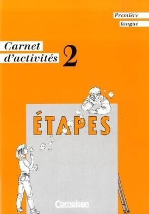 Étapes - Première Langue: Etapes, Premiere Langue, Bd.2, Carnet d' activites Foreign Languages ​​& Dictionaries