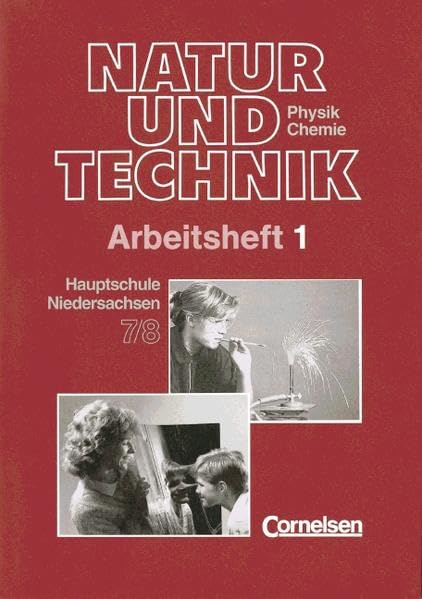 Natur und Technik - Physik/Chemie (vergriffen) - Hauptschule Niedersachsen: Natur und Technik, Physik, Chemie, Hauptschule u. Orientierungsstufe Niedersachsen, 7./8. Schuljahr Study Guides