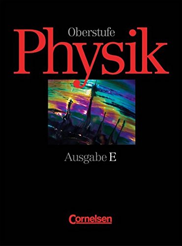 Physik Oberstufe E. Gesamtband. 11.-13. Schülerbuch Study Guides