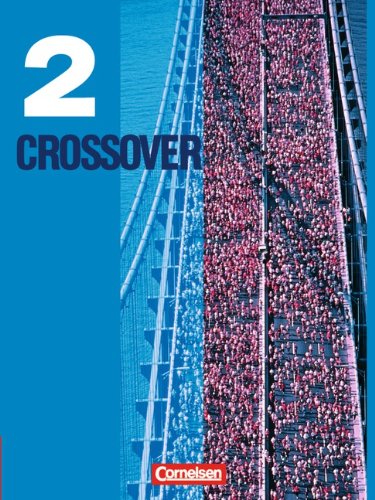Crossover - Bisherige Ausgabe: Band 2: 12./13. Schuljahr - Schülerbuch Study Guides