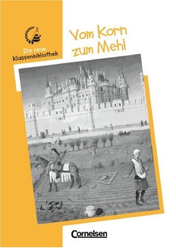 Differix - Die neue Klassenbibliothek: Vom Korn zum Mehl Study Guides